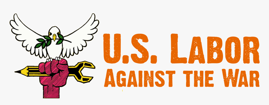 Us Labor Against The War, HD Png Download