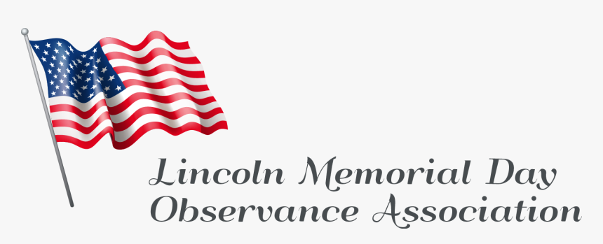 Lincoln Memorial Day Observance Association, HD Png Download