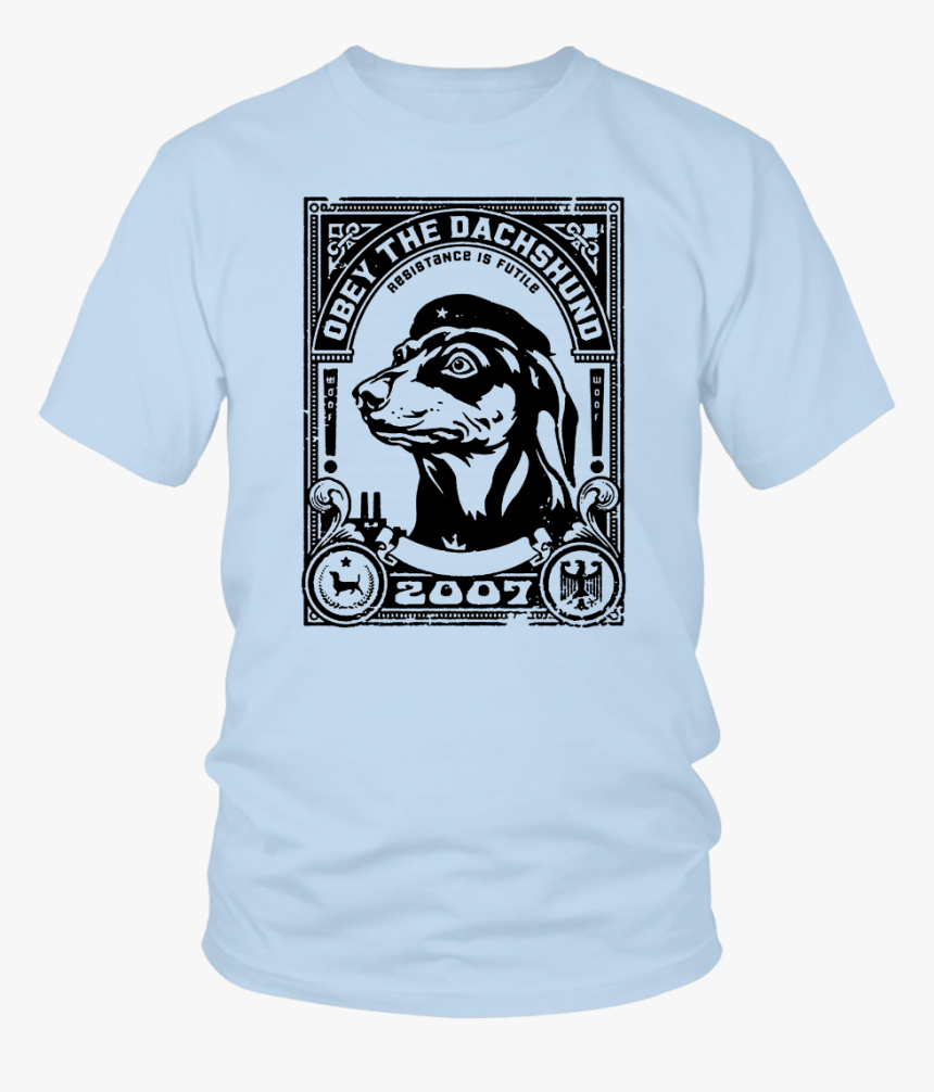 Obey The Dachshund - Conservative America T Shirt, HD Png Download