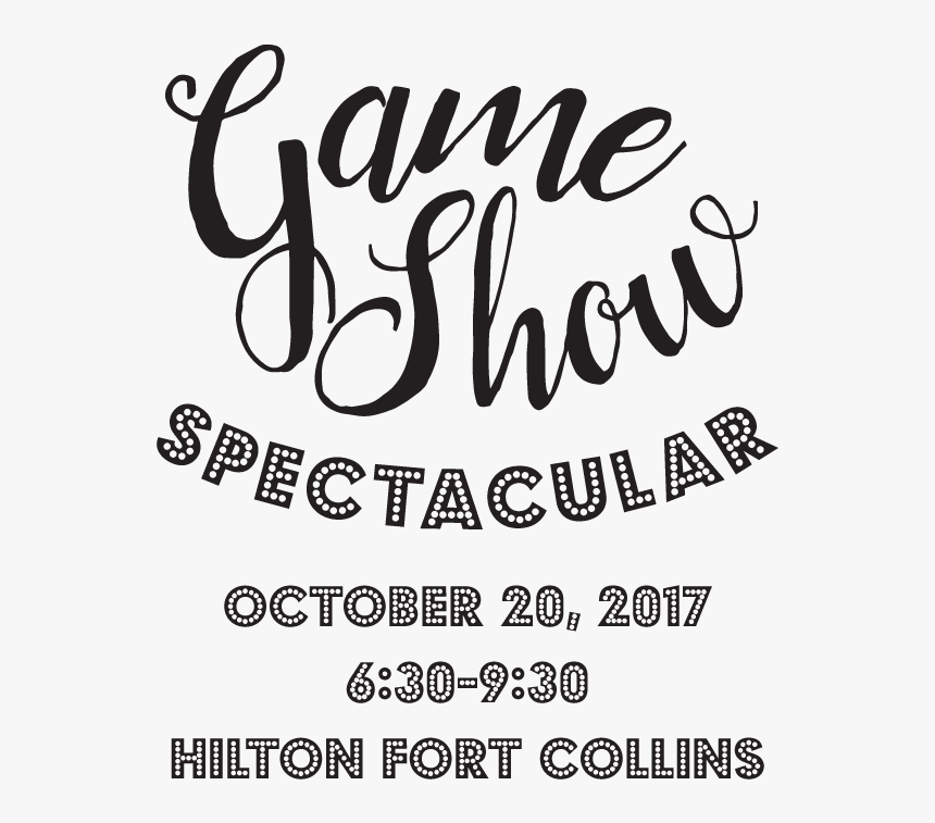 Game Show Spectacular, October 20, 2017, - Calligraphy, HD Png Download