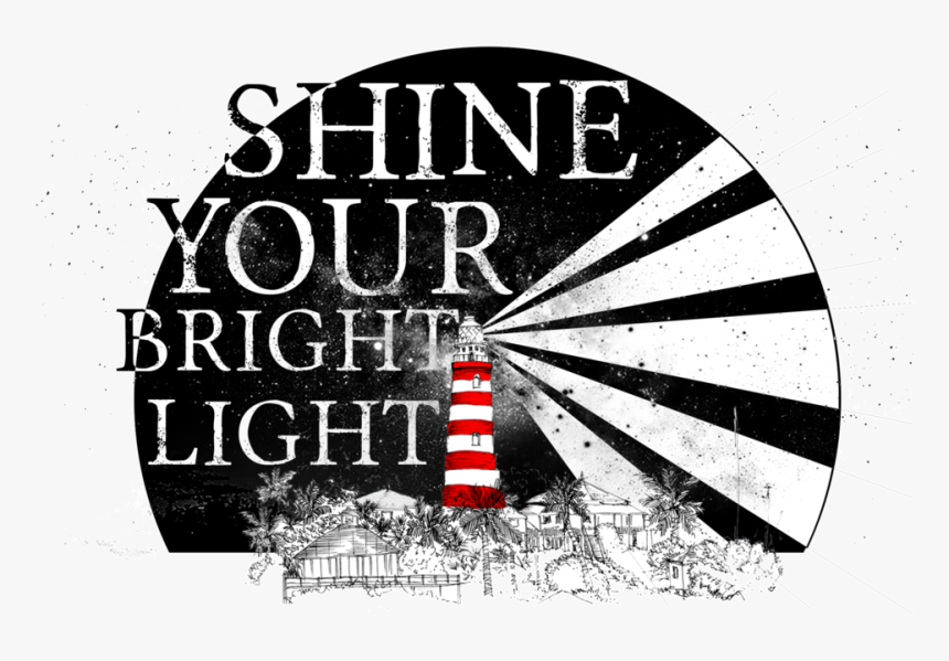 Shine A Light Flattened Transparent Printfile Front - Graphic Design, HD Png Download