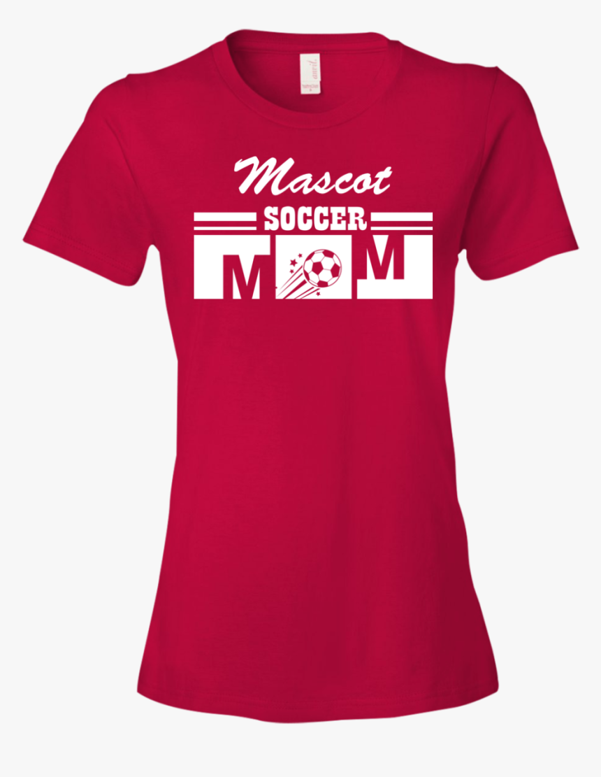 Transparent Soccer Mom Png - Shirt, Png Download