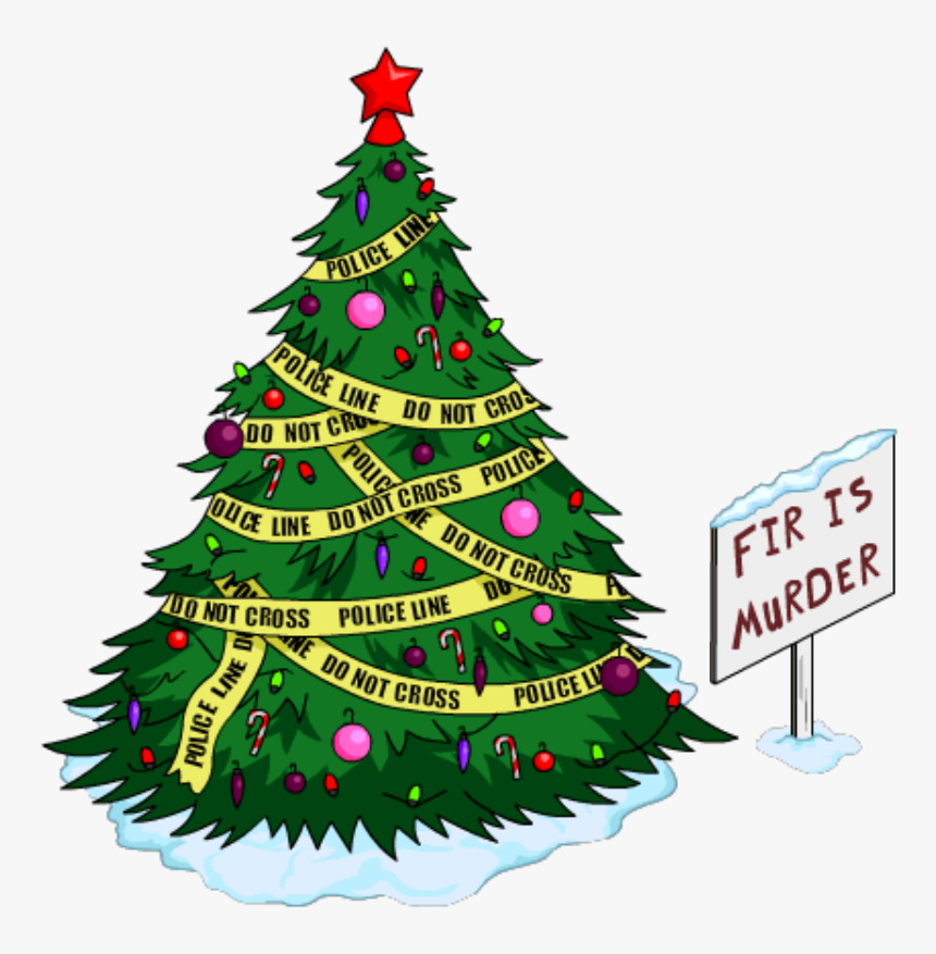 Fir Is Murder Tree Sign - Simpsons Christmas Tree Decorations, HD Png Download