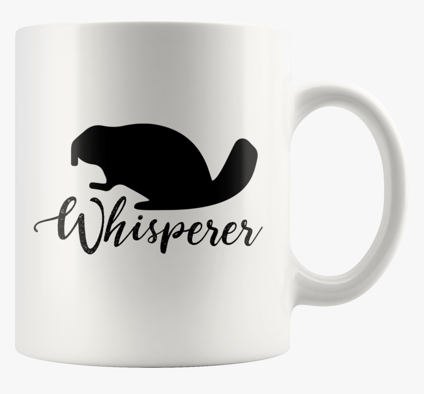 Beaver Whisperer Coffee Mug - Coffee Cup, HD Png Download