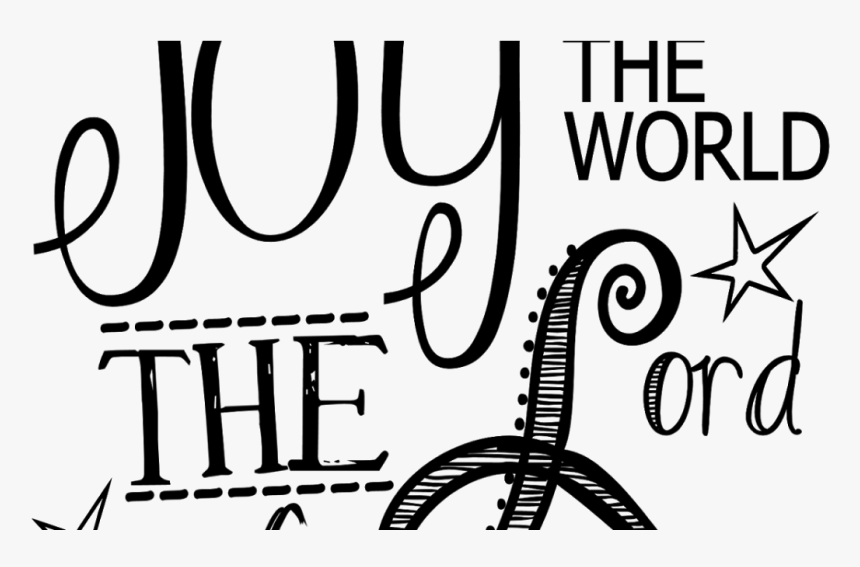 Joy To The World Printable Joy To The World Transparent, HD Png