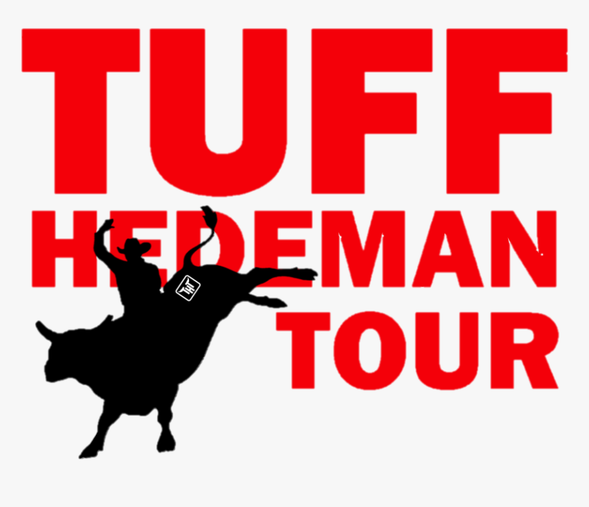Tuff Hedeman Championship Bull Riding On Saturday April - Bull, HD Png Download