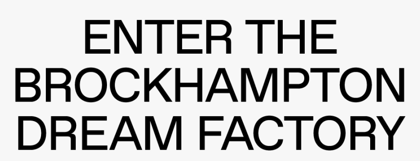Enter The Brockhampton Dream Factory - Tiac, HD Png Download