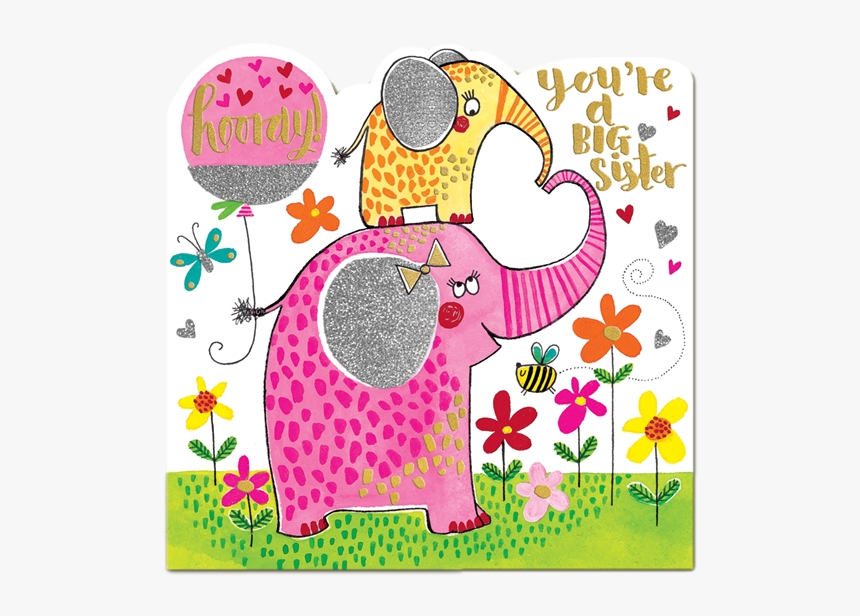 Congratulations On Being A New Big Sister, HD Png Download