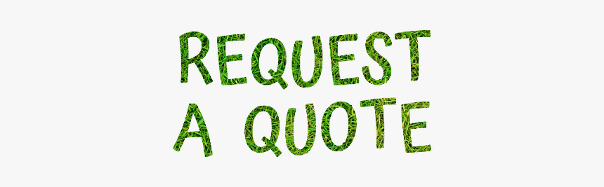 Request A Quote Plc Lawn Care - Graphics, HD Png Download