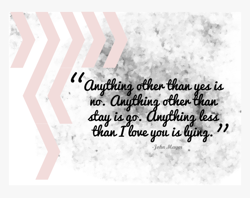John Mayer, Quotes, Relationships - Bakery Business, HD Png Download
