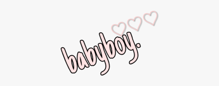 #boy #baby #babyboy #sexy #aesthetic #word #phrase - Calligraphy, HD Png Download