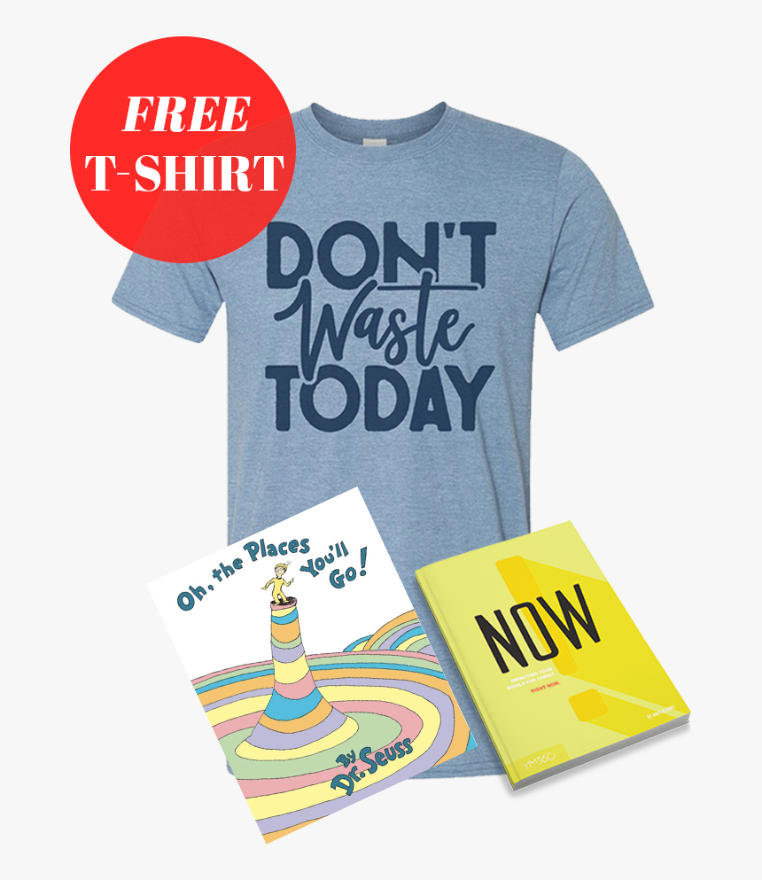 Order Now - Oh The Places You Ll, HD Png Download