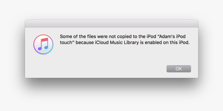 Some Of The Files Were Not Copied To The Ipod Adam - Itunes, HD Png Download