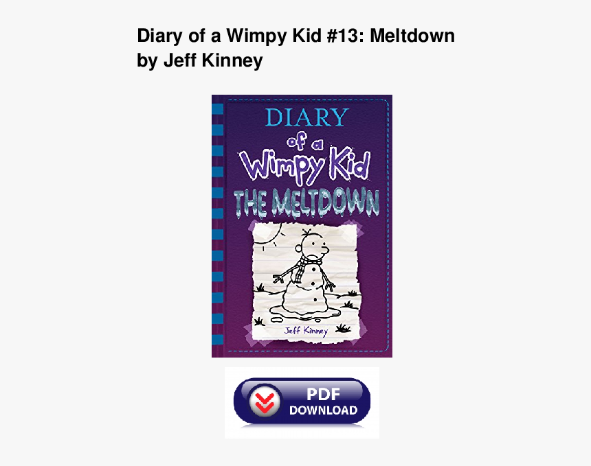 Meltdown Diary Of A Wimpy Kid, HD Png Download