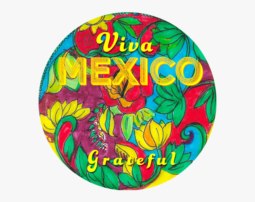 Image Of Viva Mexico - Circle, HD Png Download
