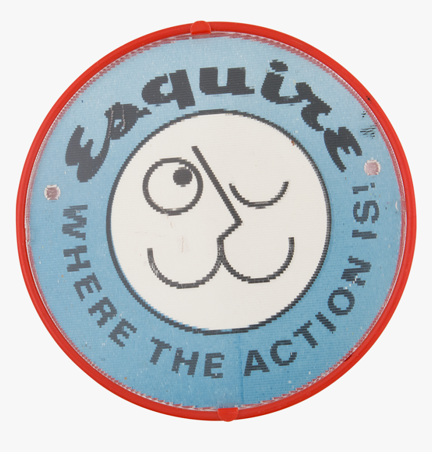 Esquire Where The Action Is Smileys Button Museum - Circle, HD Png Download