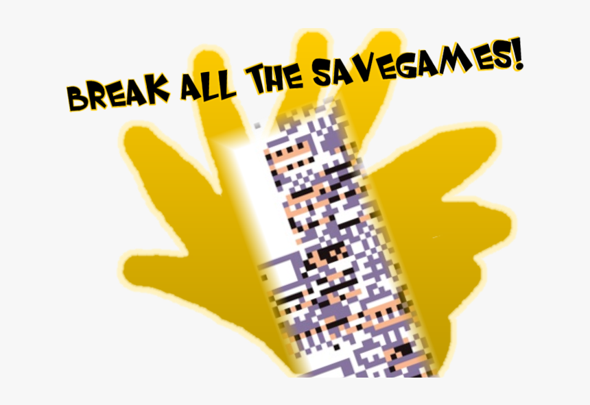 Break All The Savegames Yellow Text Font Product - Missingno Sprite, HD Png Download