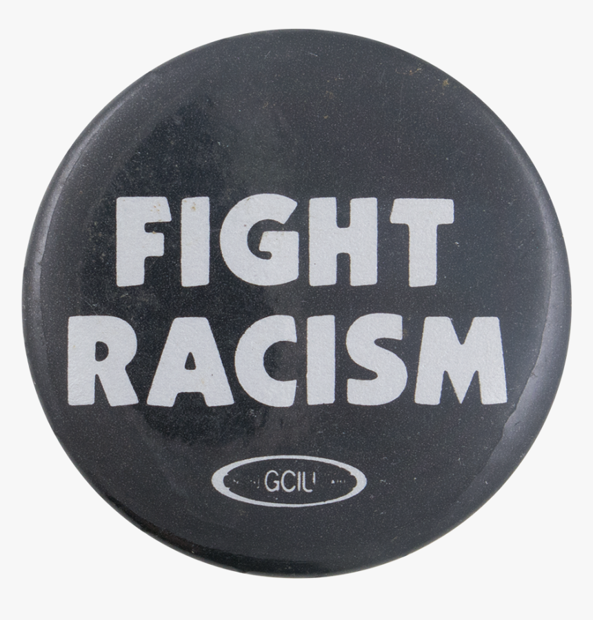 Fight Racism Cause Button Museum - Circle, HD Png Download
