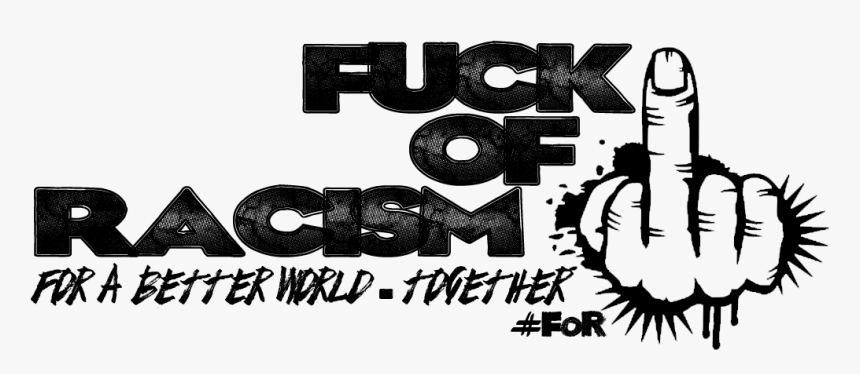 Logo Fuckofracism - Poster, HD Png Download
