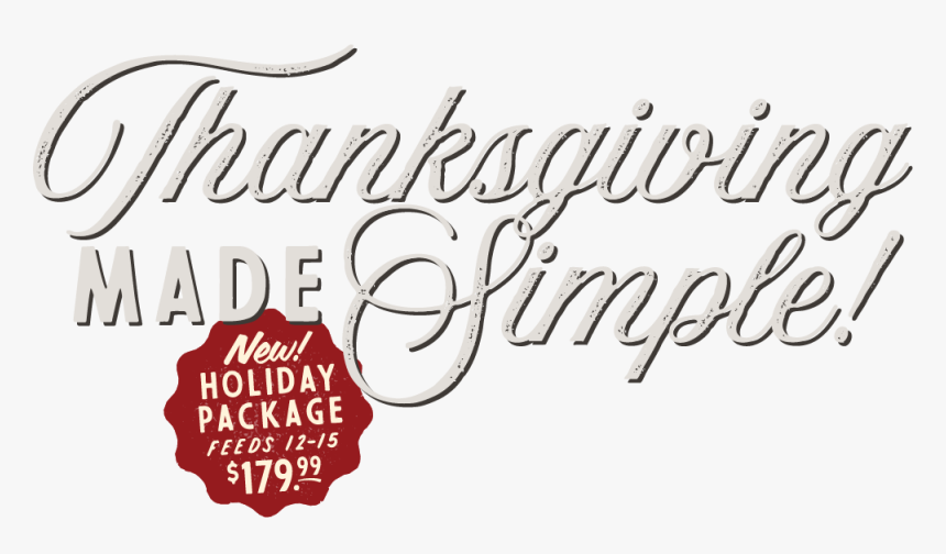 Thanksgiving Made Simple - Calligraphy, HD Png Download