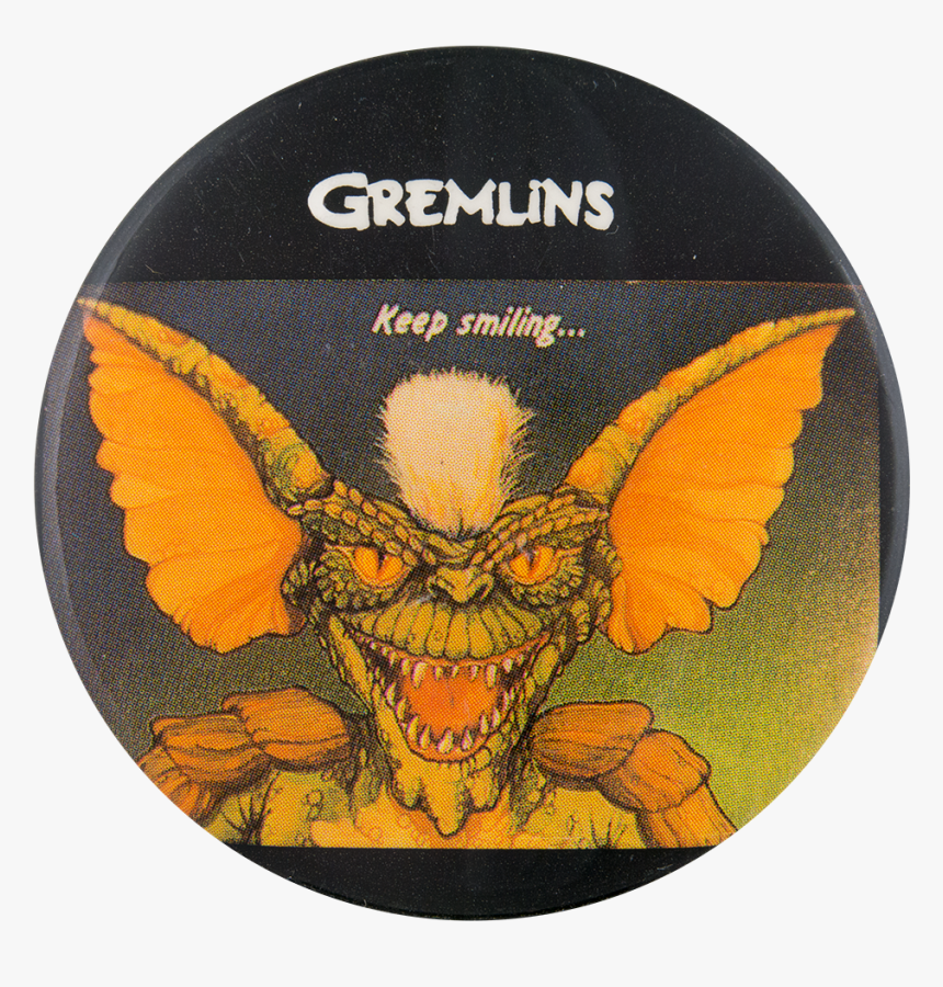 Gremlins Keep Smiling Entertainment Button Museum - Gremlins Movie Poster, HD Png Download