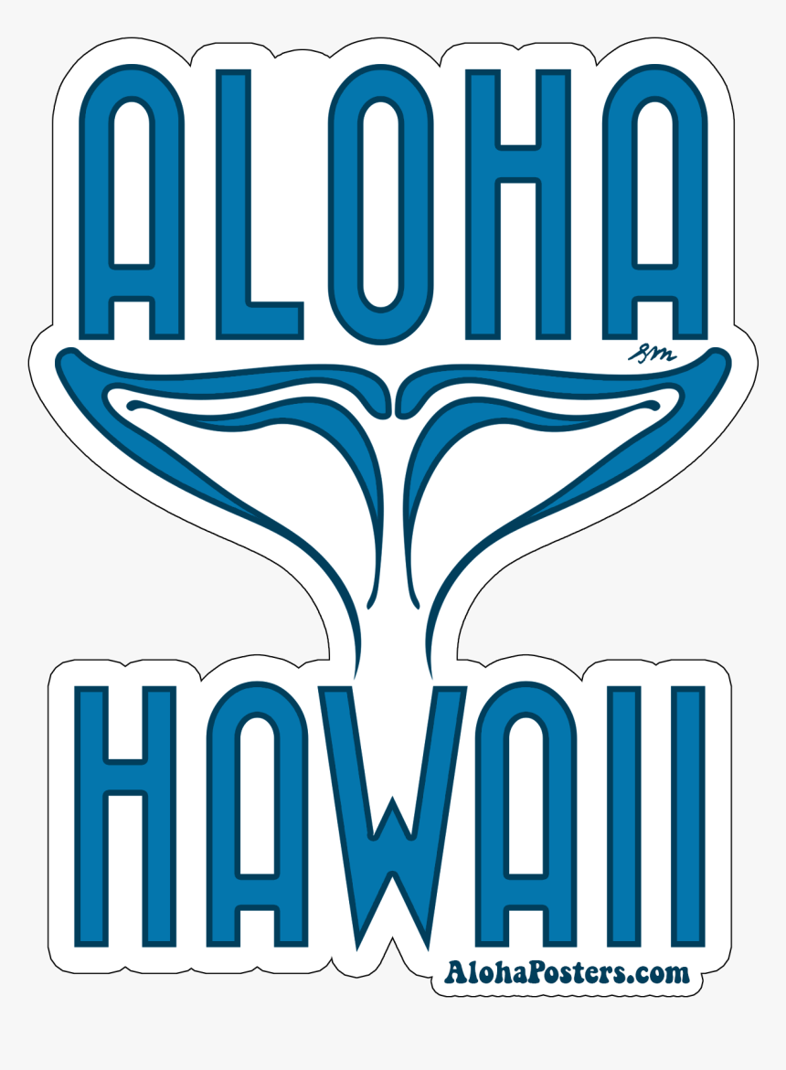 Alohaposters Aloha Whale Tail Sticker - Graphic Design, HD Png Download