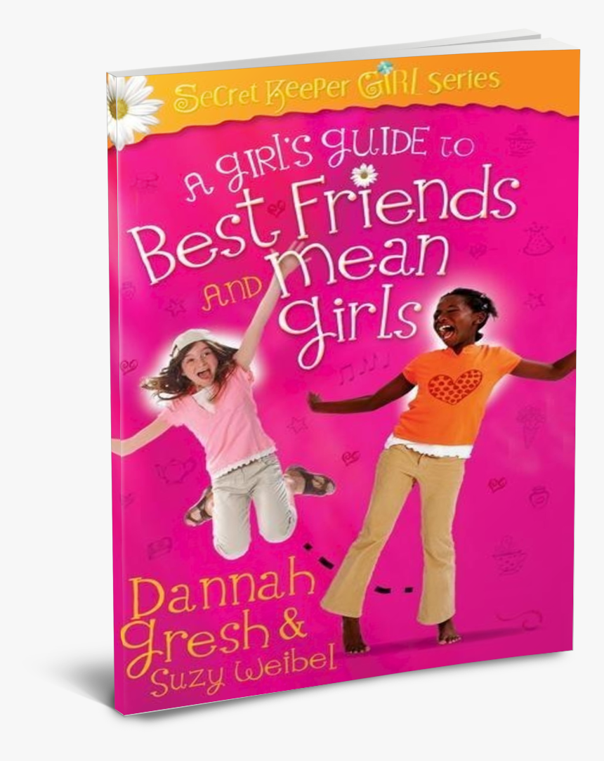 A Girl's Guide To Best Friends And Mean Girls, HD Png Download