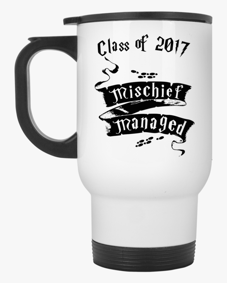 Mischief Managed Class Of Travel Mug Teeholic Png Mischief - Beer Stein, Transparent Png