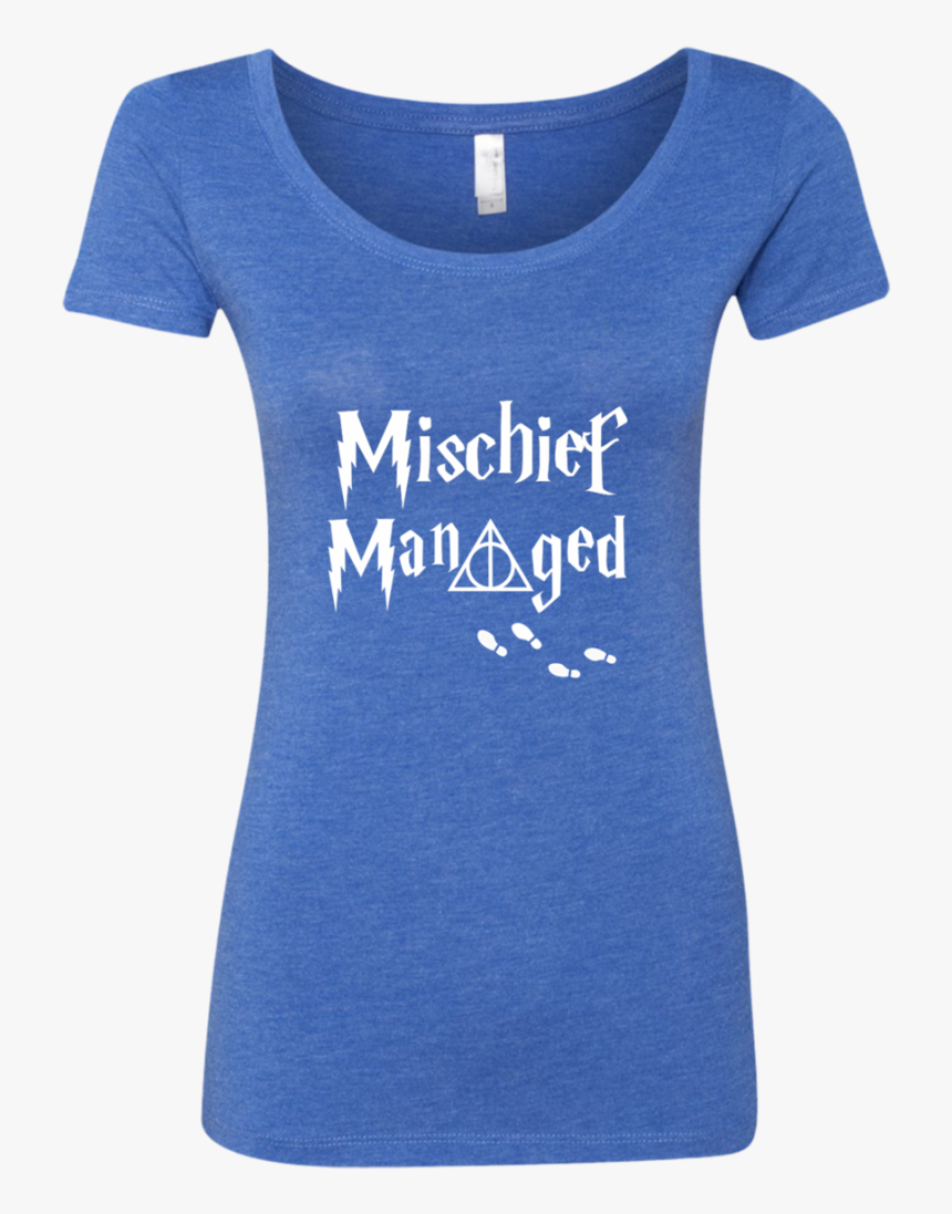 Mischief Managed Ver2 Next Level Ladies Triblend Scoop - Active Shirt, HD Png Download