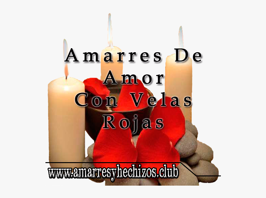 Amarres De Amor Con Velas Rojas - Hacer Agua De Calzon, HD Png Download