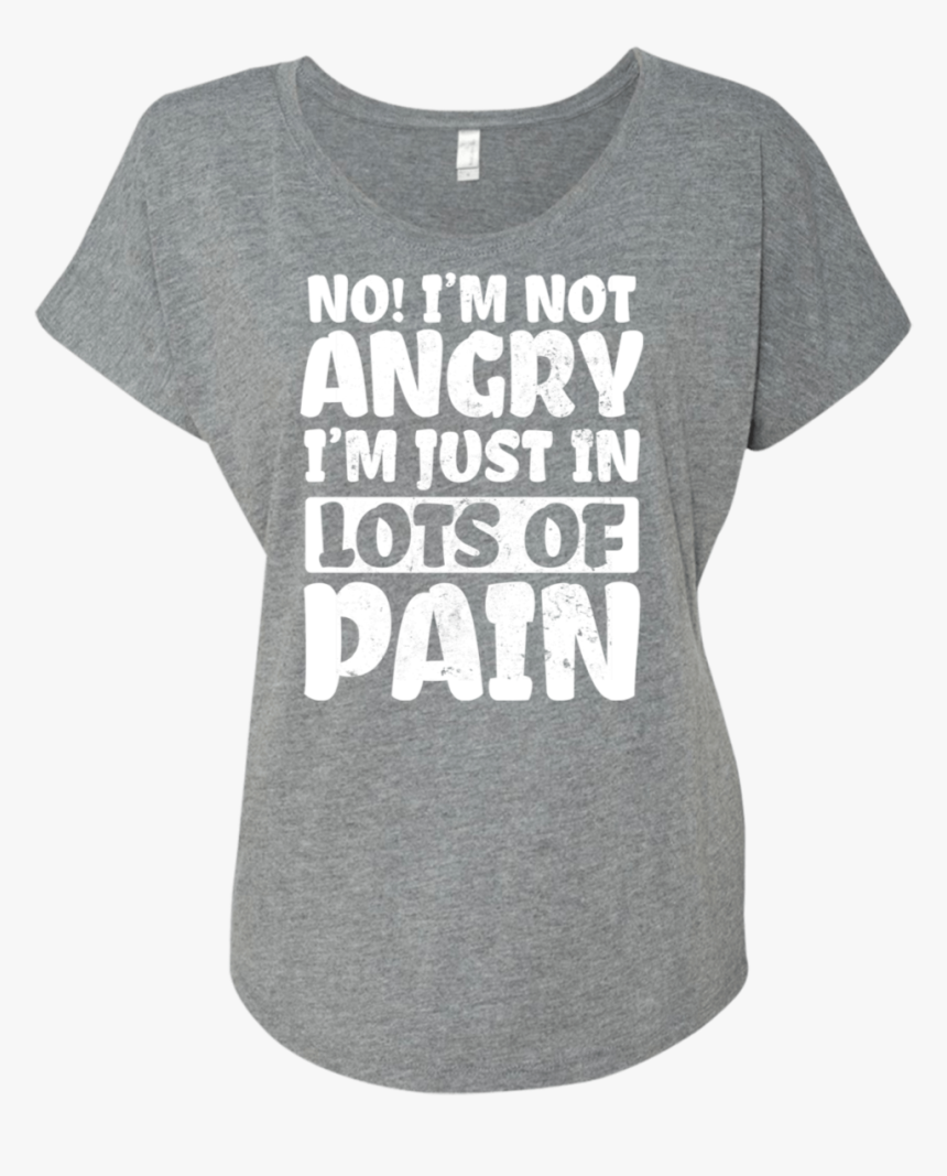 No I M Not Angry Dolman Sleeve - Active Shirt, HD Png Download