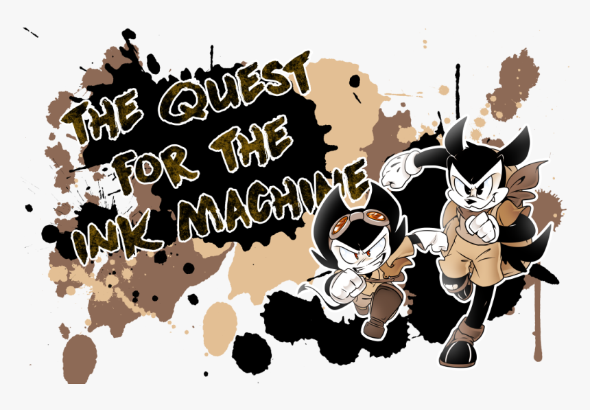 As You Might Have Noticed The Series Didn’t Comeback - Bendy And The Quest For Ink Machine, HD Png Download