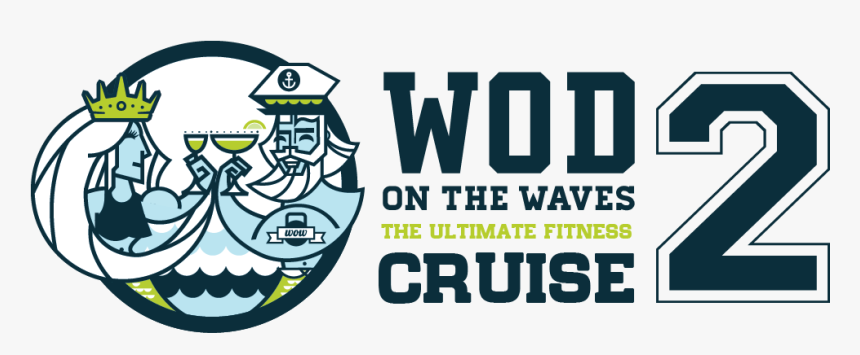 Wod On The Waves Cruise - Burger King Have It Your, HD Png Download