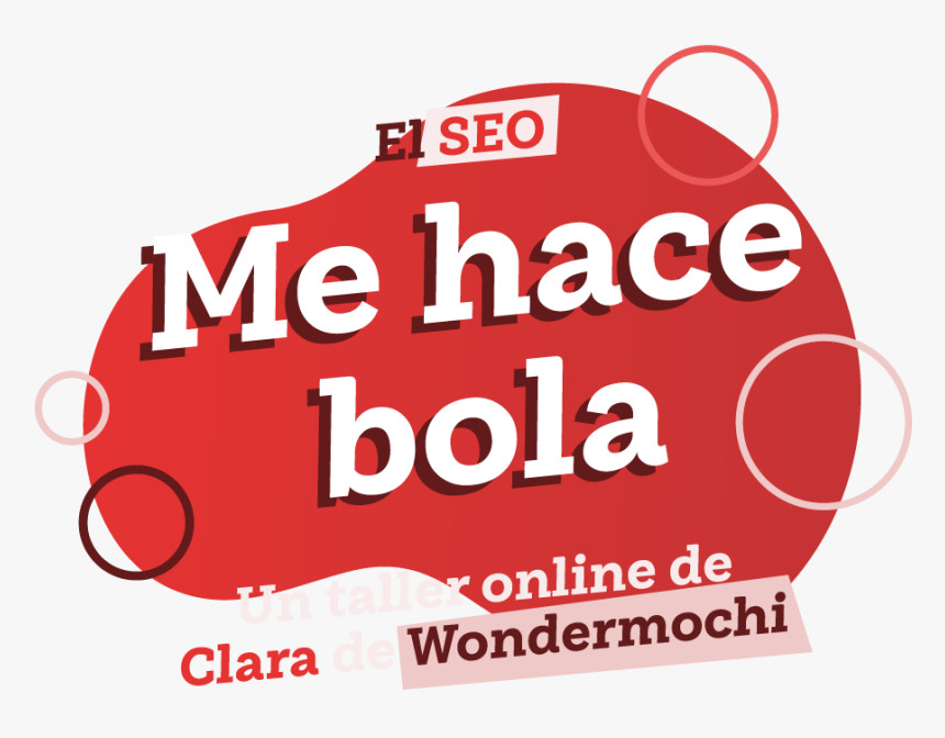 Taller El Seo Me Hace Bola - Graphic Design, HD Png Download