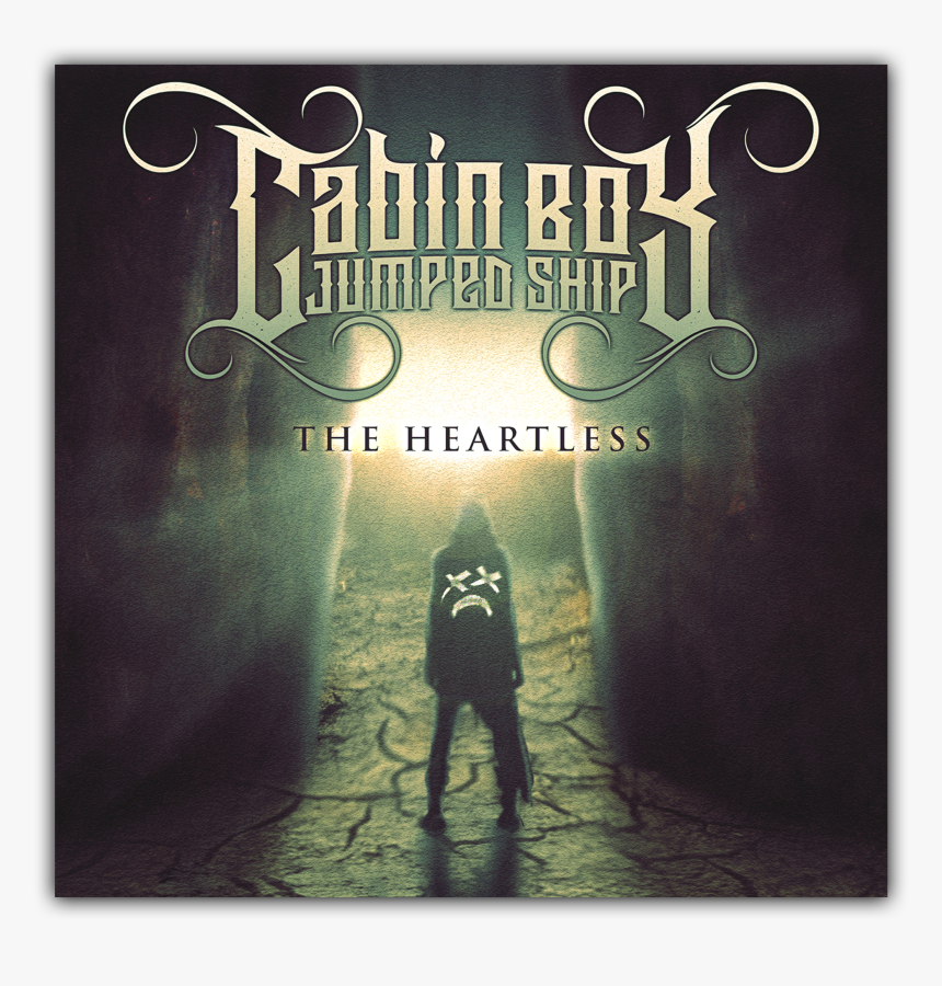 Image Of The Heartless Cd - Cabin Boy Jumped Ship The Heartless, HD Png Download