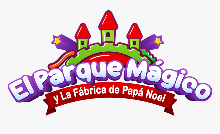 Parque Magico Y La Fabrica De Papa Noel, HD Png Download