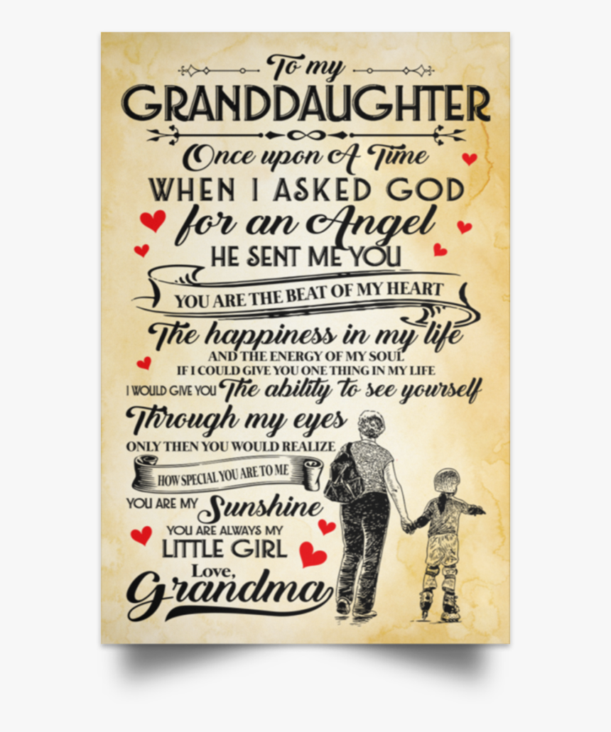 To My Granddaughter You Are My Sunshine Love Grandma - Poster, HD Png Download