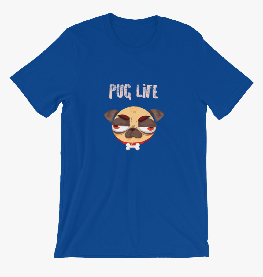 Pug Life Pug Unisex T Shirt T Shirt Zazuze 
 Class - Two Kinds Of People T Shirt, HD Png Download