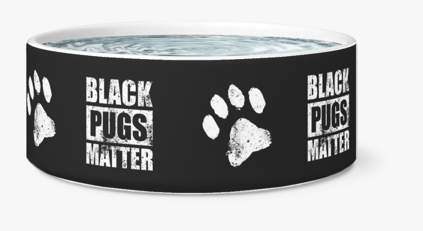 Black Pugs Matter Dog Bowl, HD Png Download