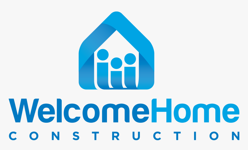Welcome Home Construction, HD Png Download