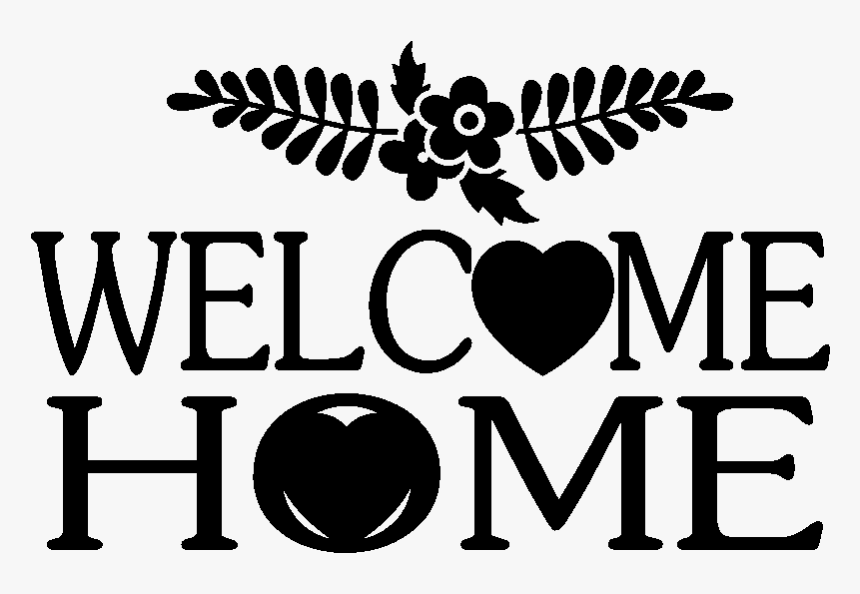 Welcome Home Sticker, HD Png Download