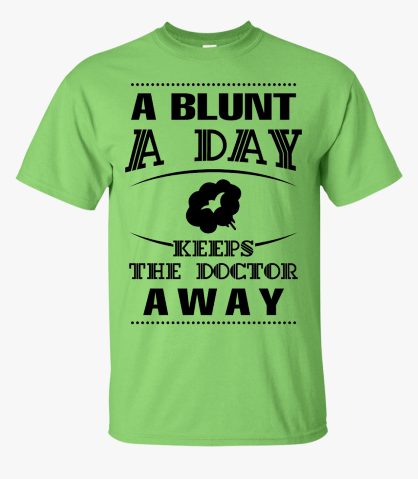 A Blunt A Day T-shirt - Green Hocus Pocus Shirt, HD Png Download