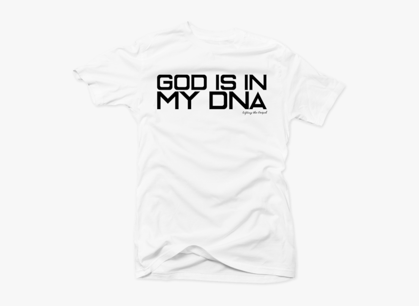 God Is In My Dna T-shirt - Active Shirt, HD Png Download