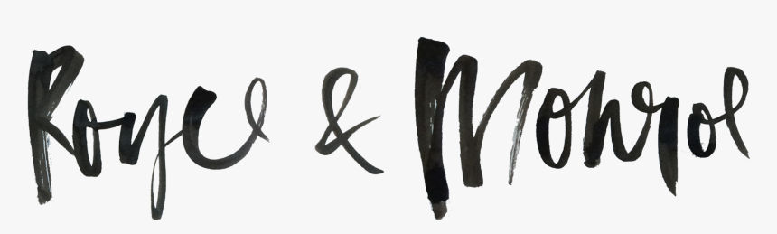 Royce & Monroe - Calligraphy, HD Png Download