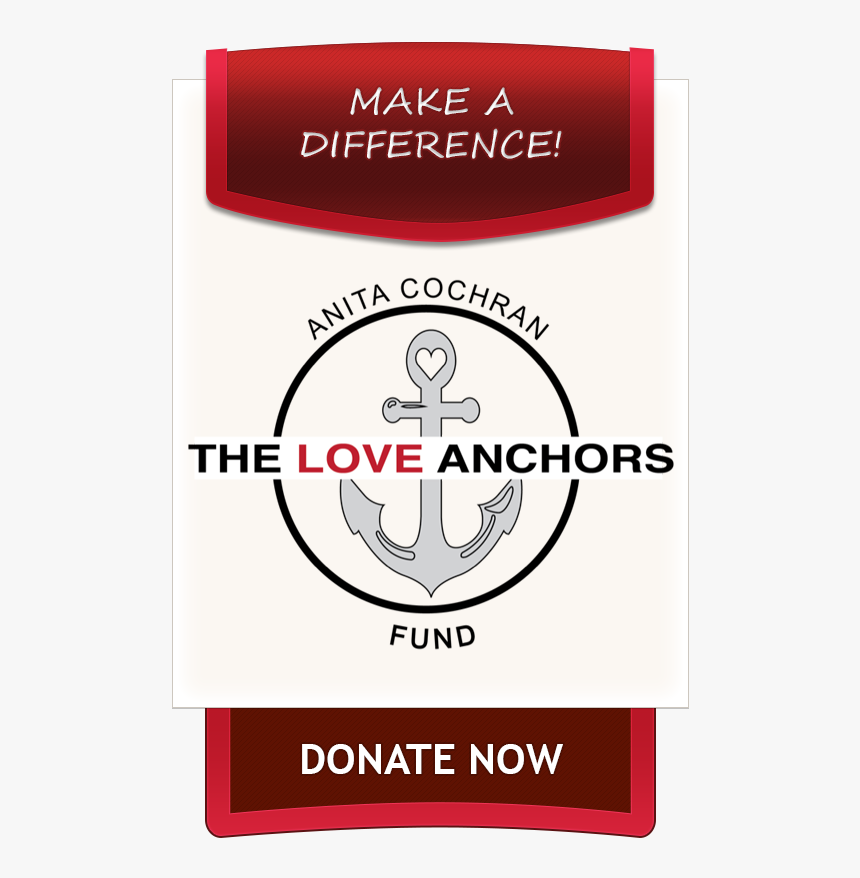 Donate To The Love Anchors Fund - Badge, HD Png Download