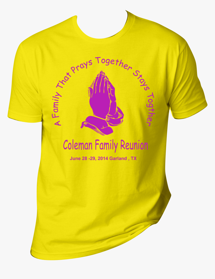 Tshirtshopdallas - Com - Family Reunion Shirts Family That Prays Together, HD Png Download