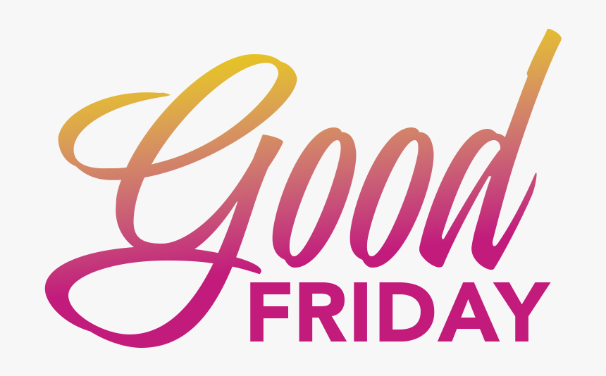 Germantown Baptist Church , Png Download - Good Friday Text Png, Transparent Png