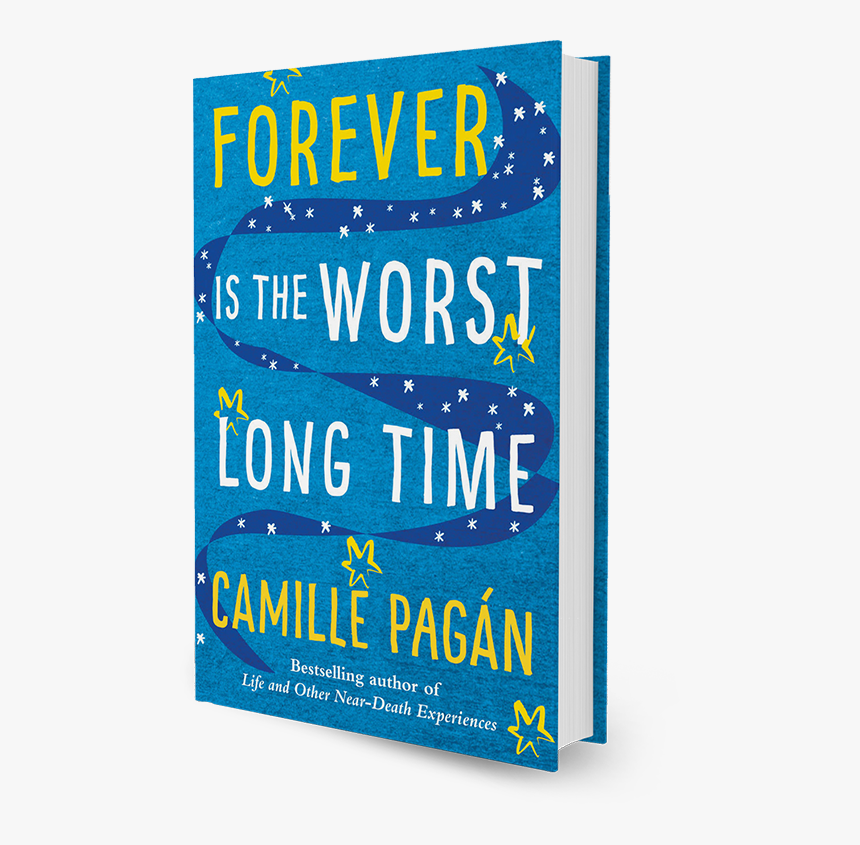 Forever Is The Worst Long Time, A Novel By Camille - Book Cover, HD Png Download