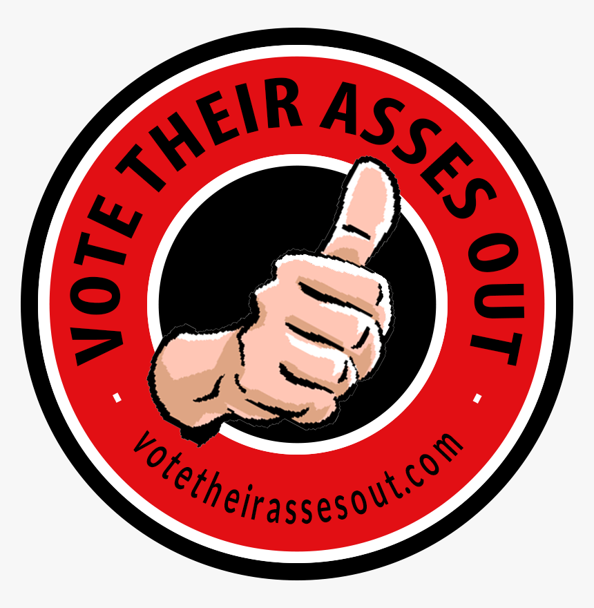Vote Their Asses Out Logo - Vote Their Asses Out, HD Png Download