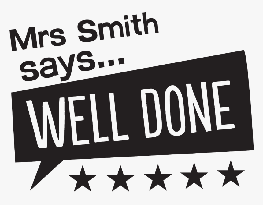 Teacher Says Well Done - Poster, HD Png Download